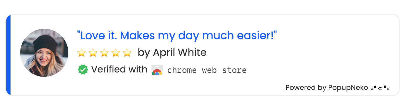 PopupNeko verified Chrome Web Store review social proof notification popup