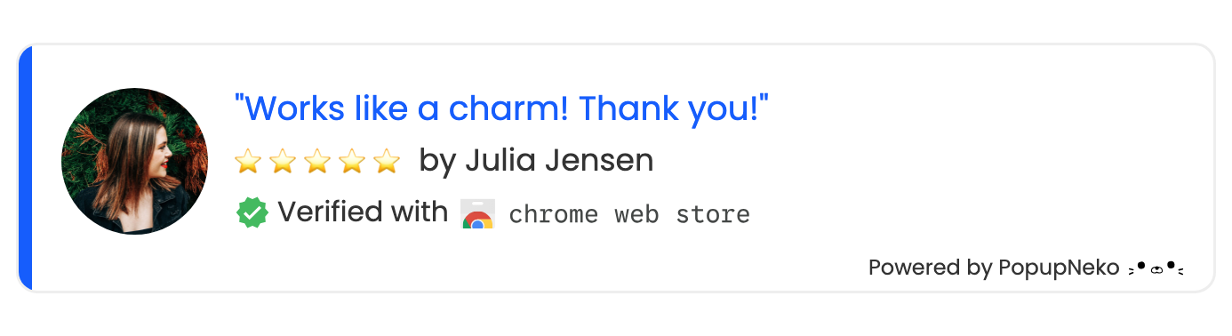 PopupNeko verified Chrome Web Store review social proof notification popup
