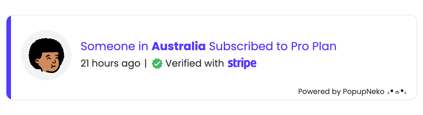 PopupNeko verified Stripe subscription social proof notification popup